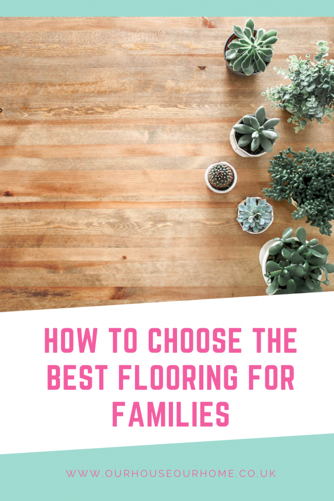 How to choose the best flooring for families