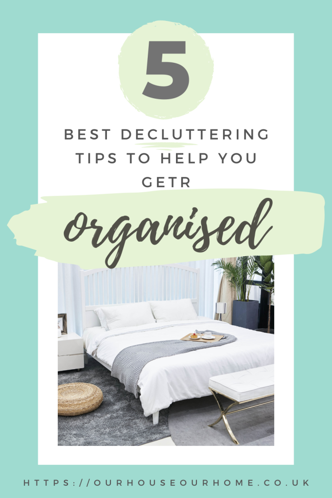 7 Best decluttering tips to help you get organised